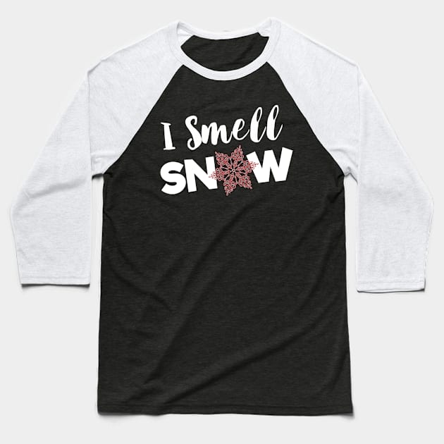 I Smell Snow Baseball T-Shirt by roamfree